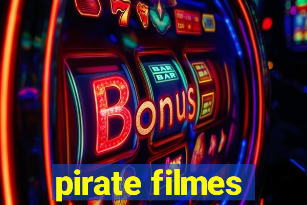 pirate filmes